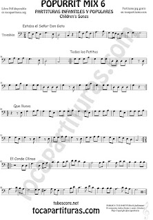 Mix 6 Partitura de Trombón y Bombardino Sheet Music for Estaba el Señor Don Gato, Todos los Patitos, Qué llueva Infantil, El Conde Olinos Mix 6 Trombone and Euphonium Music Scores