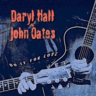 Hall & Oates - (2003) Do It For Love