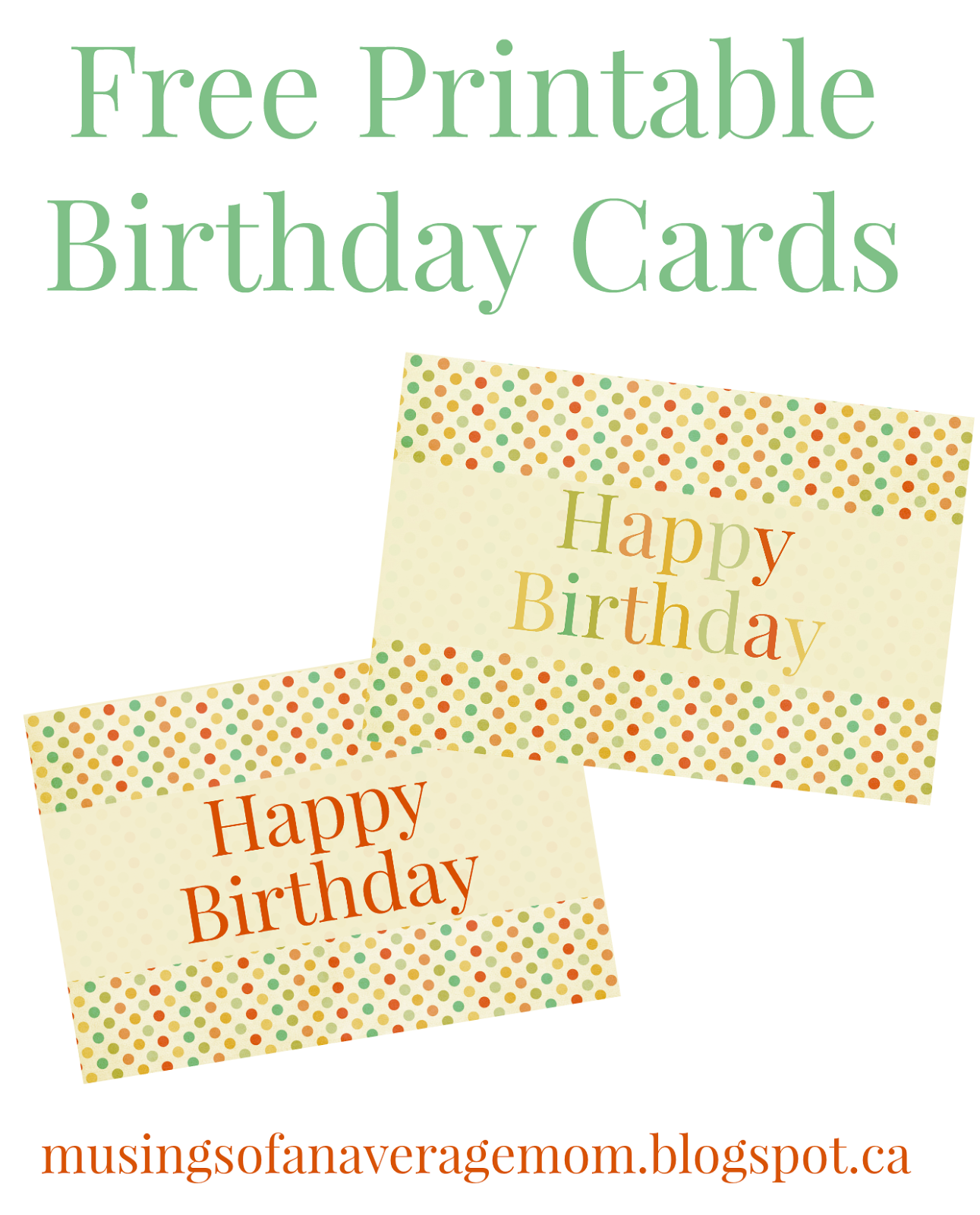 musings of an average mom free spotted birthday cards