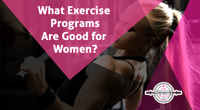 What exercise programs are good for women?