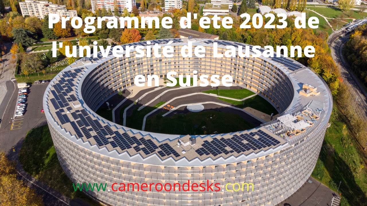 Bourse d’été 2023 de l’Université de Lausanne en Suisse