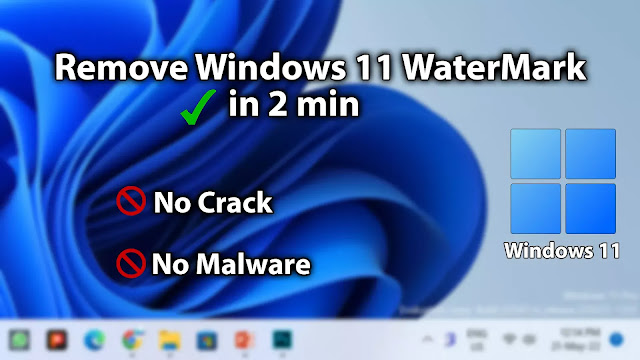 How to remove windows 11 evolution copy watermark by tech matrix