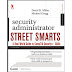 Security Administrator Street Smarts, 3rd Edition
