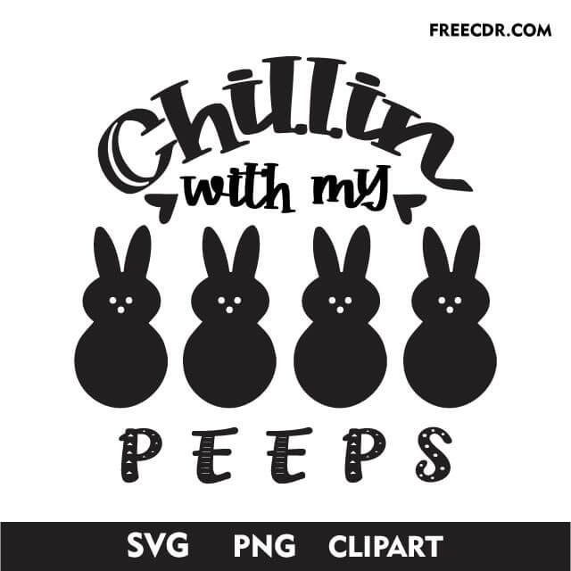 chillin with my peeps svg free