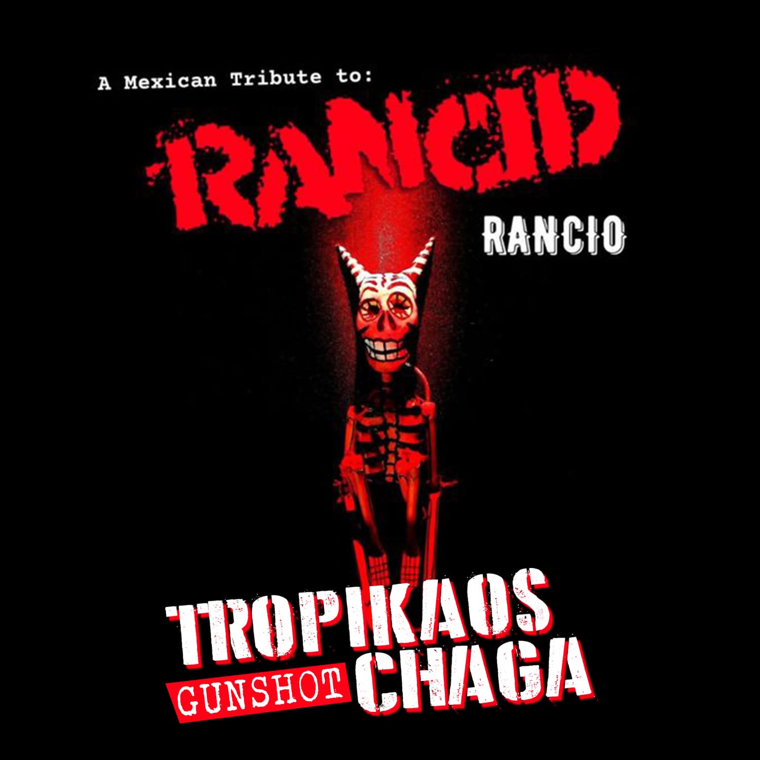 Se ha lanzado “Rancio” a Mexican tribute to Rancid, con la participación de Tropikaos Chaga. 