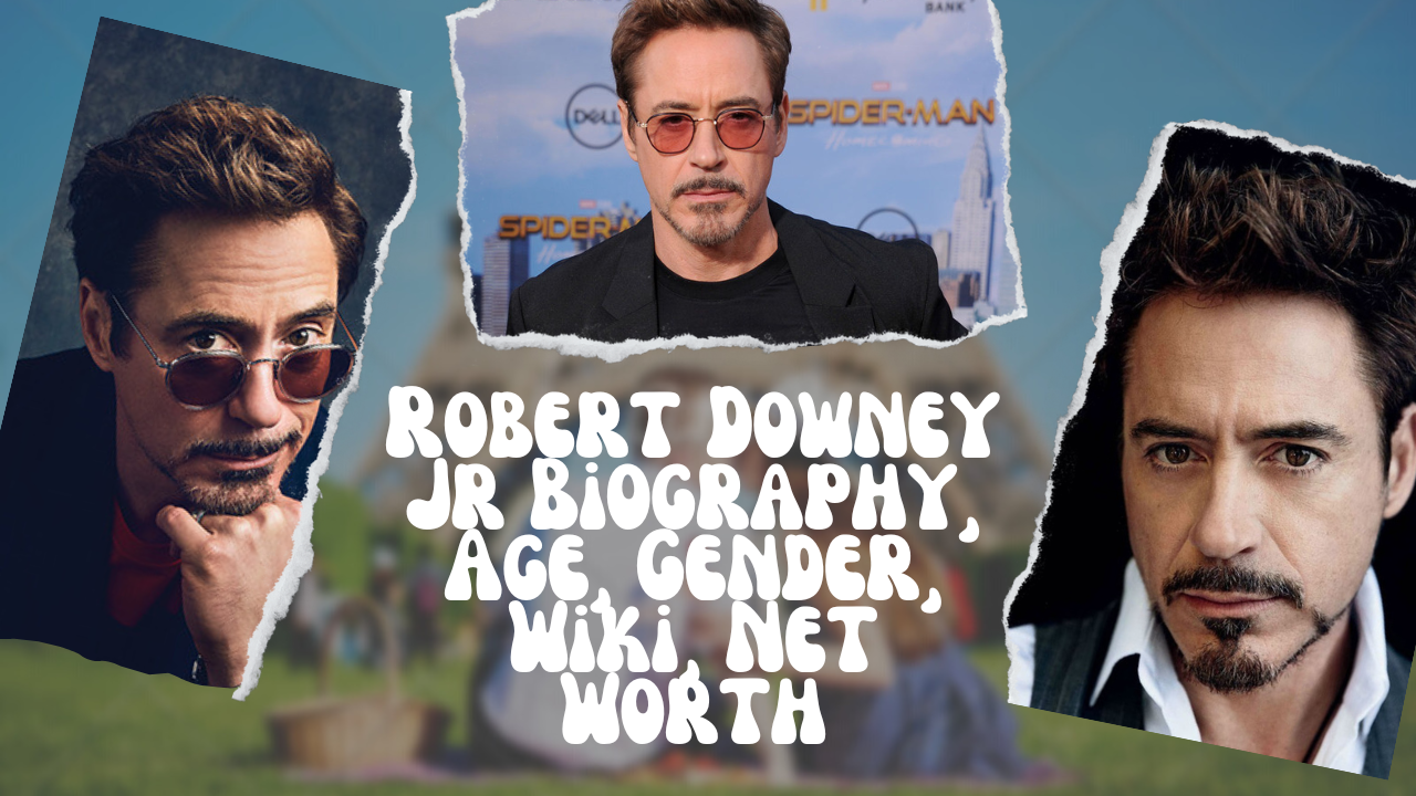 Robert Downey Jr Biography, Age, Gender, Wiki, Net Worth