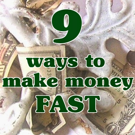 Still Finding Cash: 9 Ways to Make Money FAST