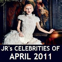 JR's Celebrities of April 2011