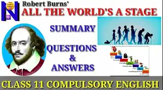 All the World's a Stage by William Shakespeare: Summary | Questions & Answers | Class 11 English