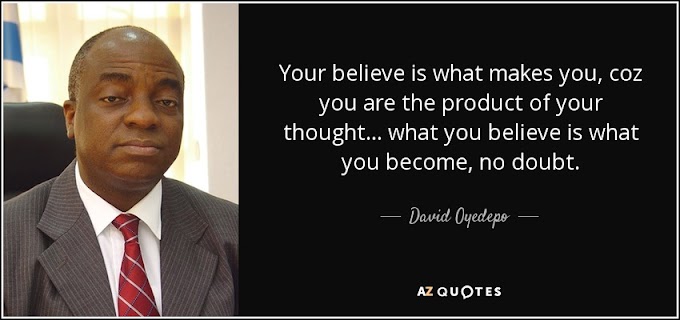 David O. Oyedepo > Quotes