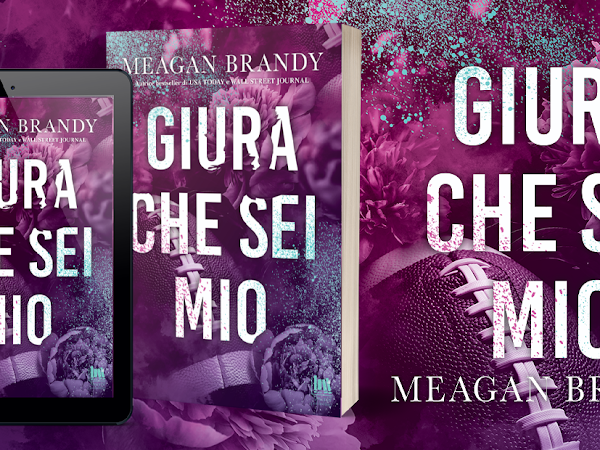 Giura che sei mio, Meagan Brandy. Review Party