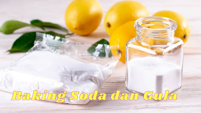 #10 Baking Soda dan Gula