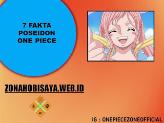 7 Fakta Poseidon One Piece, Salah Satu Senjata Kuno yang ada di One Piece