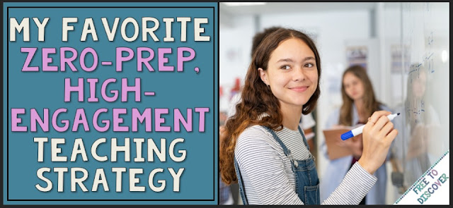 My Favorite Zero-Prep, High-Engagement Teaching Strategy