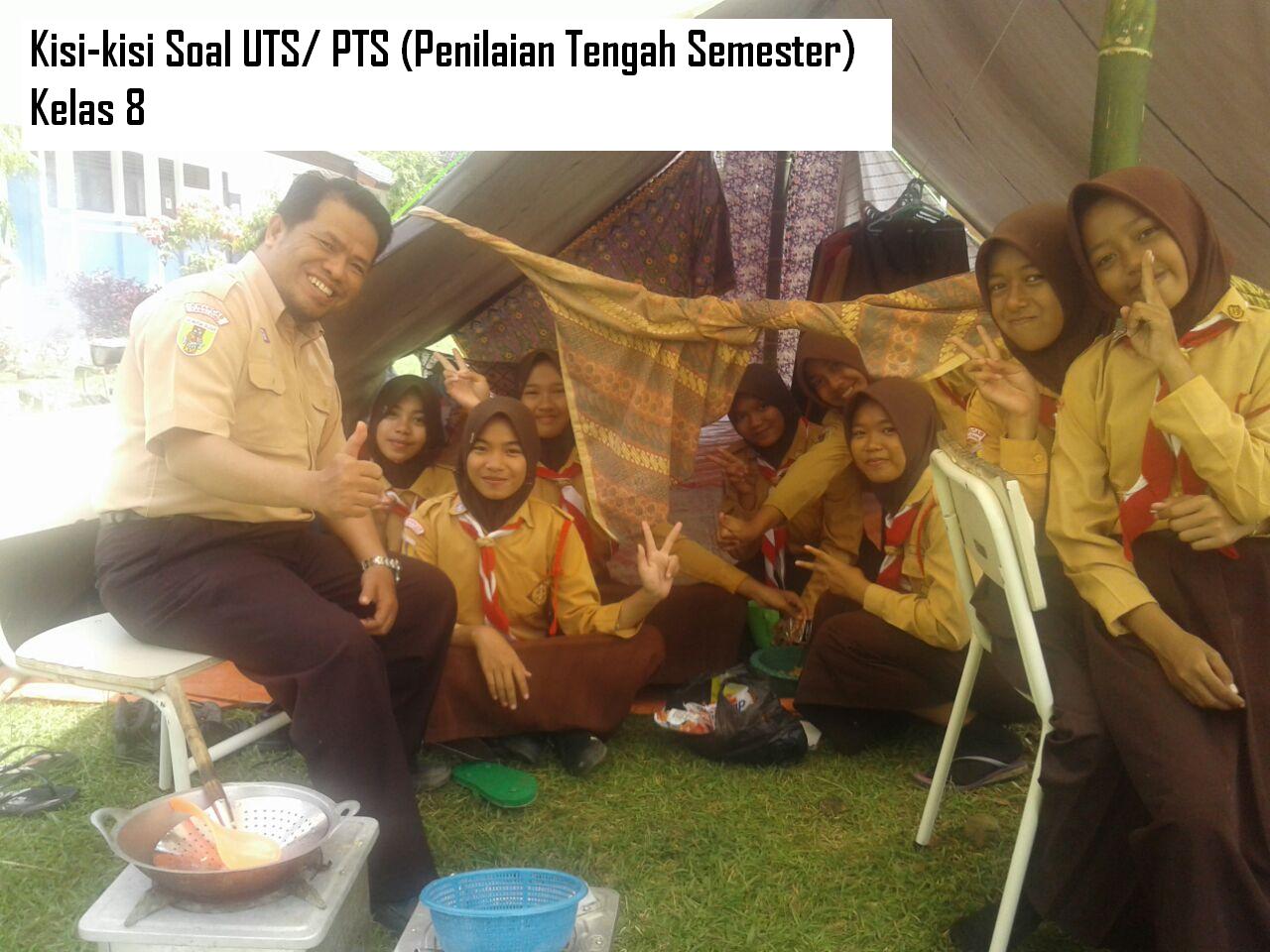 Kisi-kisi Soal UTS/ PTS (Penilaian Tengah Semester) Kelas 8 Kurikulum