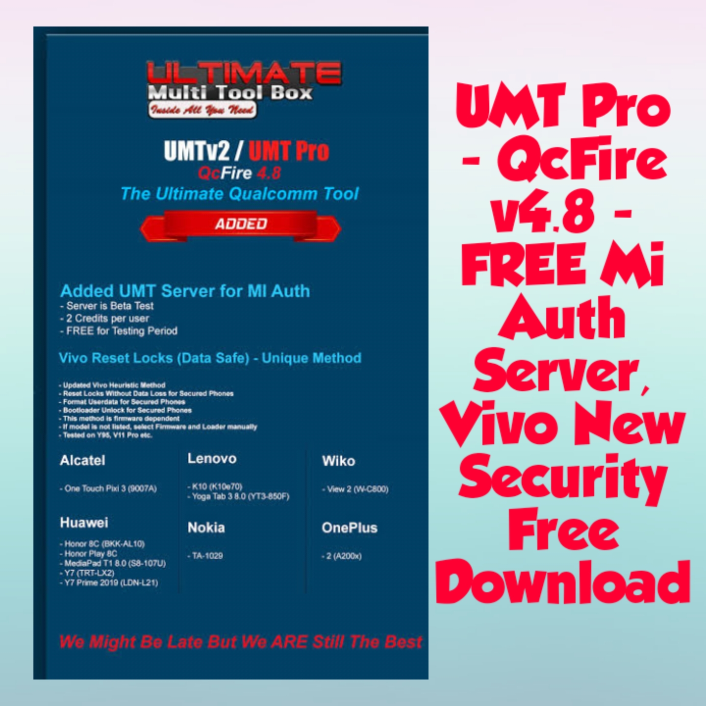 UMT Pro - QcFire v4.8 - FREE Mi Auth Server, Vivo New Security Free Download