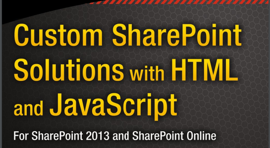  Custom SharePoint Solutions with HTML and JavaScript BY BRANDON ATKINSON