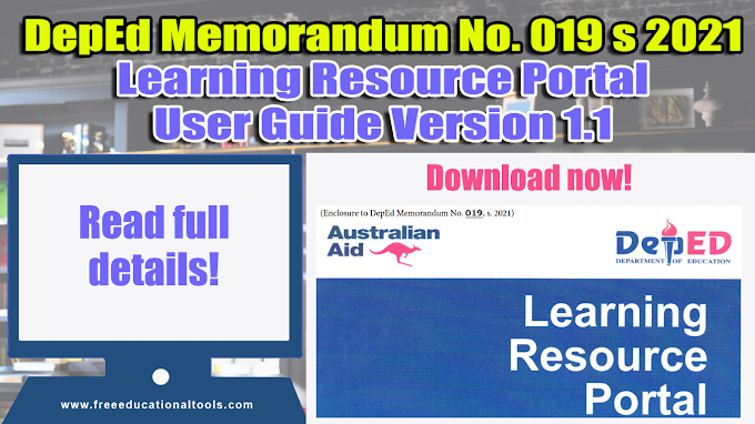 DepEd Announces Learning Resource Portal User Guide Version 1.1 [Memorandum No. 019 Series of 2021]