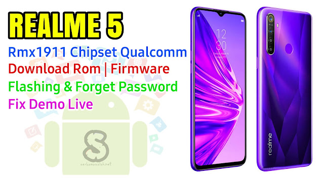 Download Rom Official / Flashing Realme 5 Rmx1911 Qualcomm Lupa Password, Pola, Fix Demo live