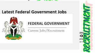 Federal Government Recruitment 2022-2023 Requirements, apply now. 