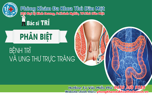 Phương thức nhận biết trĩ cùng với ung thư trực tràng