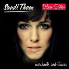 Sandi Thom: Merchants and Thieves (Deluxe Edition)