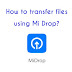 How to transfer files using Mi Drop on Mi Phones / Redmi Phones?