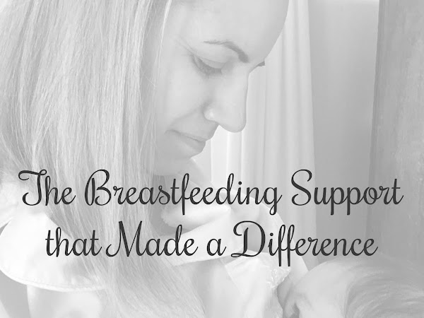 The Breastfeeding Support that Made a Difference