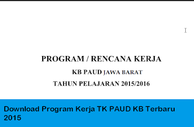 Download Program Kerja TK PAUD KB Terbaru 2015  INFORMASI 