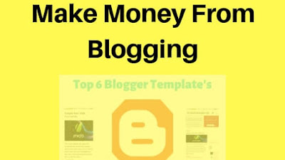 How To Make Money From Blogging Start Blogging - 