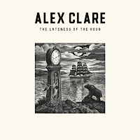 Alex Clare - The Lateness of the Hour