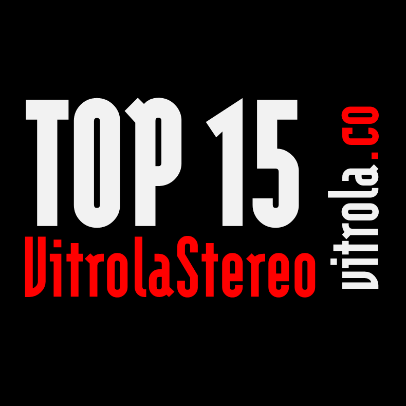 Top 15 by Vitrola Stereo, Mar. 1 2014