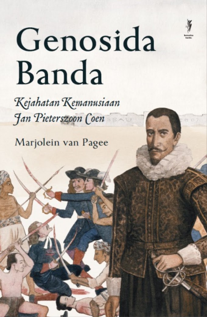 Genosida Banda: Kejahatan Kemanusiaan Jan Pieterszoon Coen Book Review