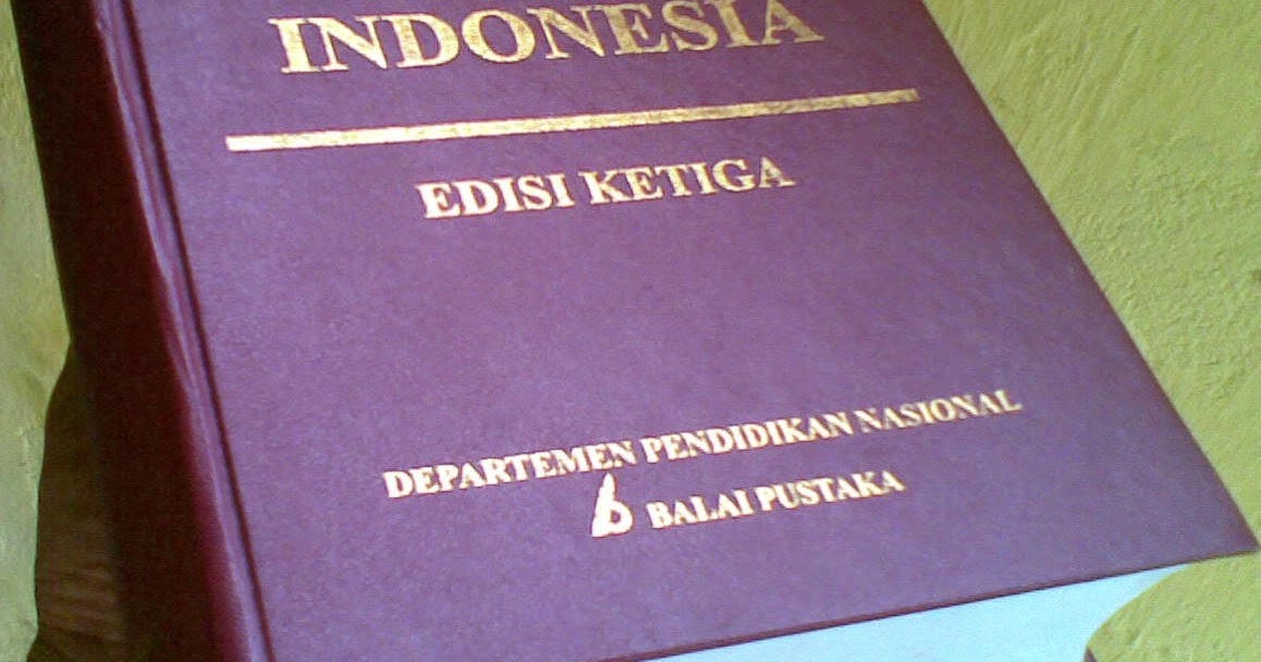  Buku  Kamus Besar Bahasa Indonesia JUDUL JUDUL BUKU 