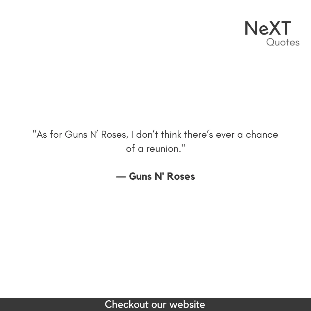 Guns N' Roses Quotes