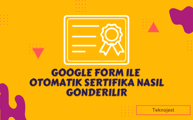 google-form-sertifika-hazirlama