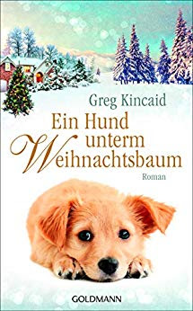 Neuerscheinungen im Oktober 2018 #1 - Ein Hund unterm Weihnachtsbaum von Greg Kincaid