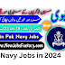 Navy Jobs Pak 2024 Apply online