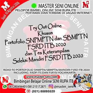 Siap Hadapi SNMPTN/SBMPTN/Mandiri FSRD ITB 2020