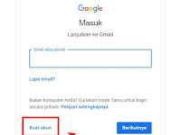 Cara Buat Akun Gmail Tanpa No Hp