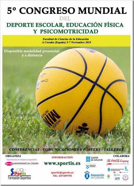 5º Congreso Mundial del Deporte Escolar, Educación Física y Psicomotrocidad A Coruña 5-7 Noviembre 2015.