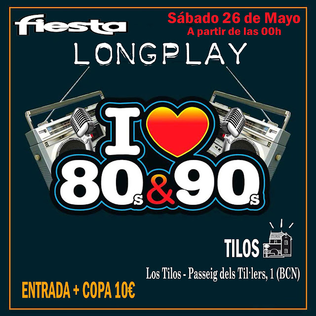 Flyer Fiesta Long Play I ♥ 80s & 90s