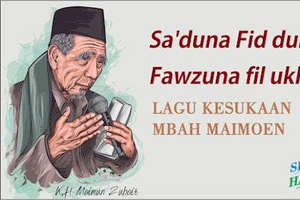 Lirik lagu Qasidah Sa'duna fid Dunya fawzuna fil ukhra Lengkap