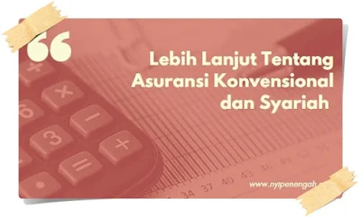 Bagi sebagian orang perbedaan asuransi konvensional dan asuransi syariah tidaklah begitu jelas. Berikut pembahasan lengkapnya perbedaan asuransi konvensional dan asuransi syariah.