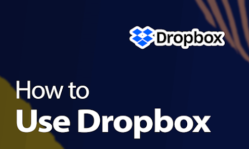 Guide How to Use Dropbox for the First Time