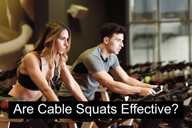 Are Cable Squats Effective?