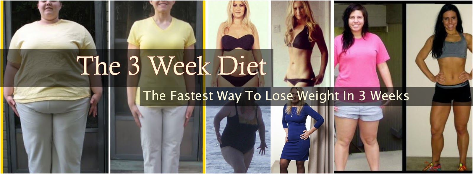 The 3 Weeks Diet The Fastest Way To Lose Weight In 3 Weeks