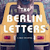 THE BERLIN LETTERS by KATHERINE REAY - REVIEW