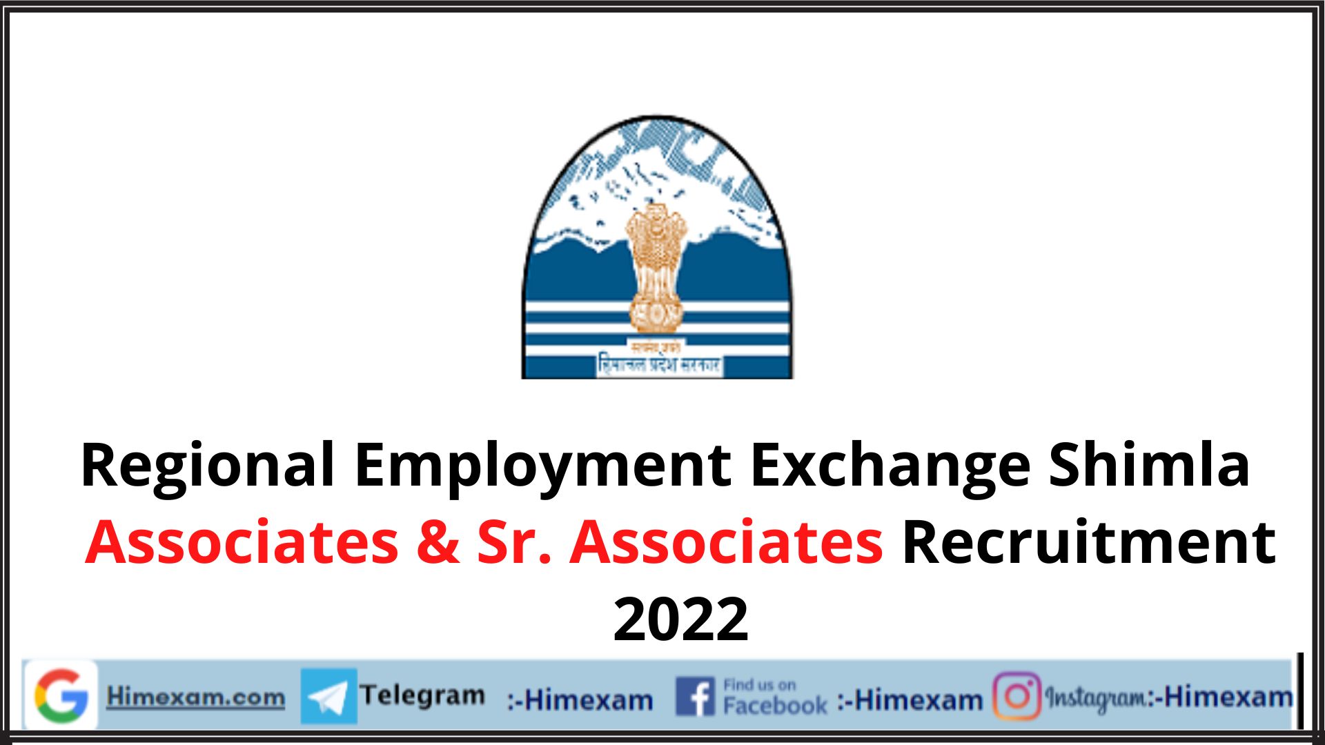 Regional Employment Exchange Shimla  Associates & Sr. Associates Recruitment 2022