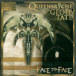 Queensrÿche & Geoff Tate - Face to face